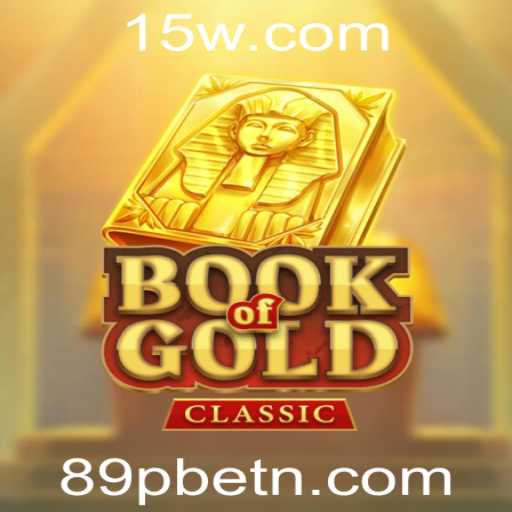 Explorando o Fascinante Mundo do BookOfGoldClassic no 89Pbet